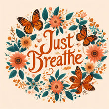 Load image into Gallery viewer, Just Breathe by KayCeeS Designs