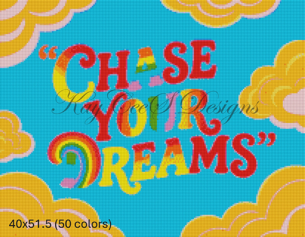 Chase Your Dreams